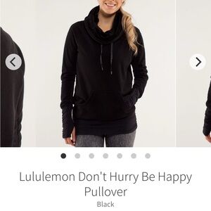 Lululemon Don’t Hurry Be Happy Pullover